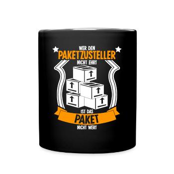 Paketzusteller Witz Paketbote - Tasse einfarbig - Schwarz - Vorne