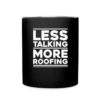 Dachdecker Dachdeckerei Dachdecken Roofer Roofing - Tasse einfarbig - Schwarz - Vorne