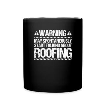 Dachdecker Dachdeckerei Dachdecken Roofer Roofing - Full Colour Mug - black - Front