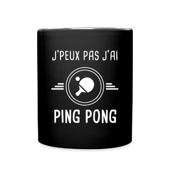 ping pong je peux pas j'ai ping pong raquette - Mug uni - noir - Devant