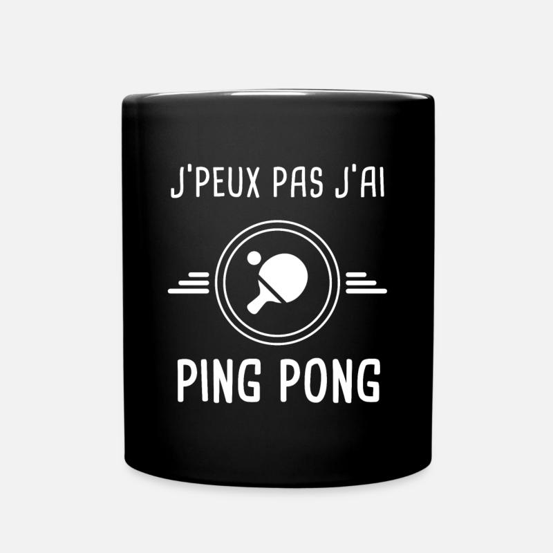 ping pong je peux pas j'ai ping pong raquette - Mug uni - noir