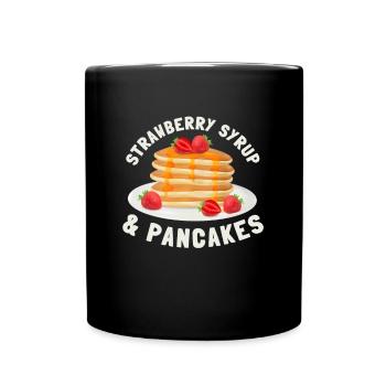 Syrup For Pancakes Flipping Flapjack Breakfast - Full Colour Mug - black - Front
