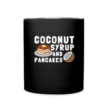 Syrup For Pancakes Flipping Flapjack Breakfast - Full Colour Mug - black - Front