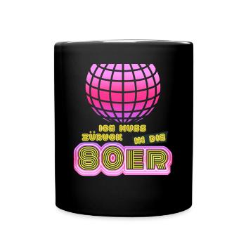 80s Disco Back to the 80s 1980 - Full Colour Mug - black - Front