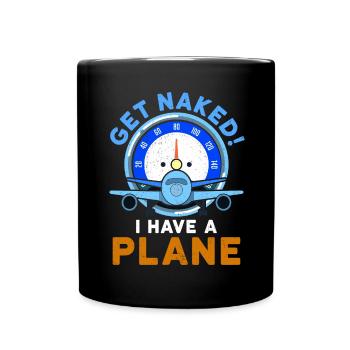 Airline Pilot Zitat Ich habe einen Flugzeugpiloten - Tasse einfarbig - Schwarz - Vorne