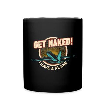 Airline Pilot Zitat Ich habe einen Flugzeugpiloten - Tasse einfarbig - Schwarz - Vorne
