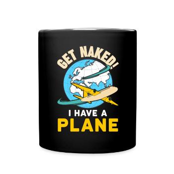 Airline Pilot Zitat Ich habe einen Flugzeugpiloten - Tasse einfarbig - Schwarz - Vorne