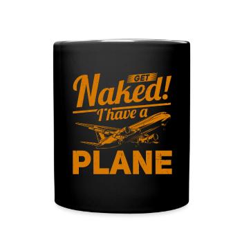Airline Pilot Zitat Ich habe einen Flugzeugpiloten - Tasse einfarbig - Schwarz - Vorne