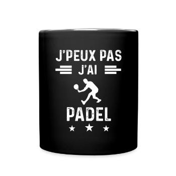 padeliste je peux pas j'ai padel - Mug uni - noir - Devant
