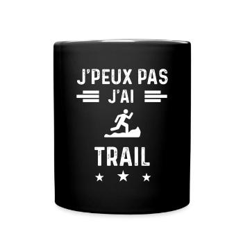 traileur je peux pas j'ai trail - Mug uni - noir - Devant