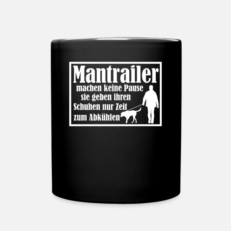 Mantrailing Suchhund Spruch Mantrailer - Tasse einfarbig - Schwarz