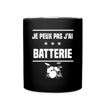 je peux pas j'ai batterie humour batteur - Mug uni - noir - Devant