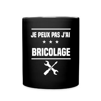 je peux pas j'ai bricolage bricoler bricoleur - Mug uni - noir - Devant