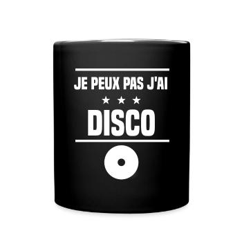 je peux pas j'ai disco vinyle humour vinyle - Mug uni - noir - Devant