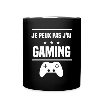 je peux pas j'ai gaming humour gameur - Mug uni - noir - Devant