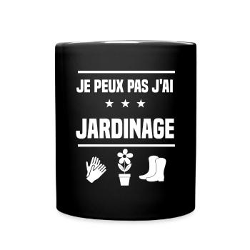 je peux pas j'ai jardinage humour jardinier - Mug uni - noir - Devant