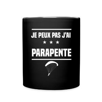 je peux pas j'ai parapente humour parapentiste - Mug uni - noir - Devant