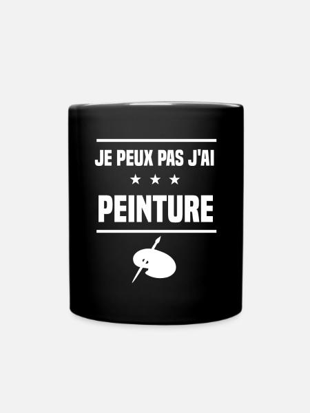 je peux pas j'ai peinture humour peintre - Mug uni - noir