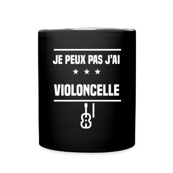 je peux pas j'ai violoncelle musique humour - Mug uni - noir - Devant