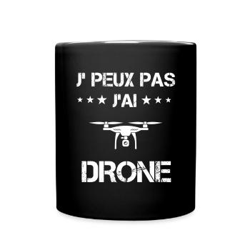 je peux pas j'ai drone cadeau drones - Mug uni - noir - Devant