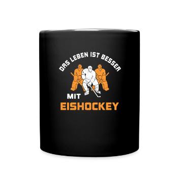 Leben ist besser mit Eishockey Spruch Geschenk - Tasse einfarbig - Schwarz - Vorne