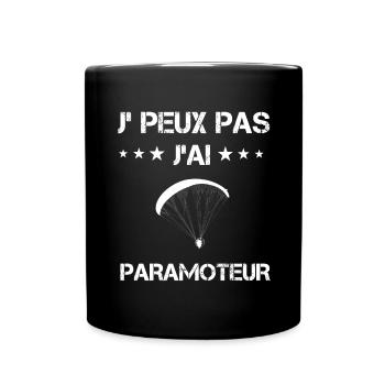 je peux pas j'ai paramoteur cadeau parapentiste - Mug uni - noir - Devant