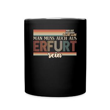 Erfurt Witz Erfurter - Tasse einfarbig - Schwarz - Vorne