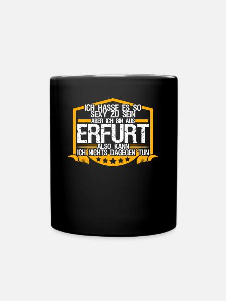 Erfurt lustig Erfurter - Tasse einfarbig - Schwarz