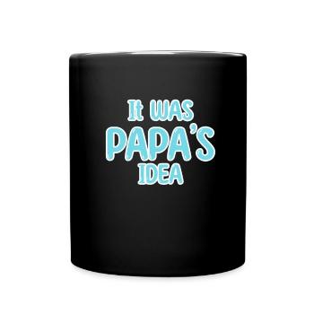 Mignon bambin - C’était l’idée de papa, les enfants - Mug uni - noir - Devant