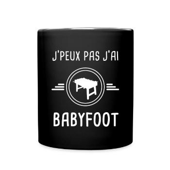 babyfoot je peux pas j'ai babyfoot babyfoot - Mug uni - noir - Devant