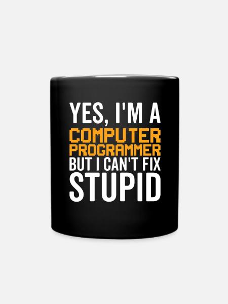 Stupide - Programmeur informatique - Mug uni - noir