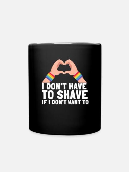 Feminist Anti Shaving Hairy Body - Full Colour Mug - black