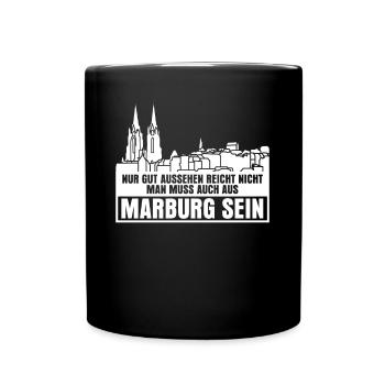 Marburg Spruch Witz Marburger - Tasse einfarbig - Schwarz - Vorne