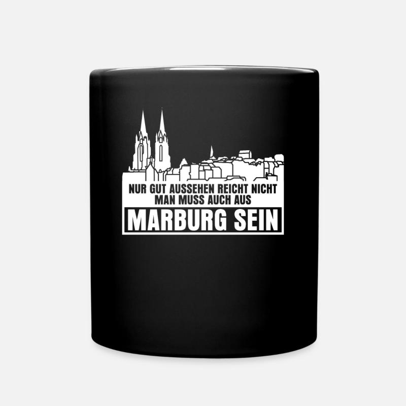 Marburg Spruch Witz Marburger - Tasse einfarbig - Schwarz