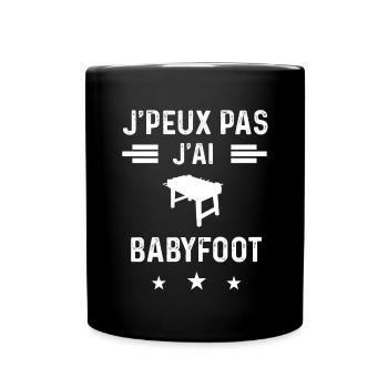 babyfoot je peux pas j'ai babyfoot - Mug uni - noir - Devant
