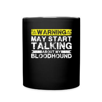 Speaking of Bloodhound - Full Colour Mug - black - Front