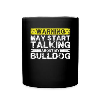 Speaking of bulldogs - Full Colour Mug - black - Front
