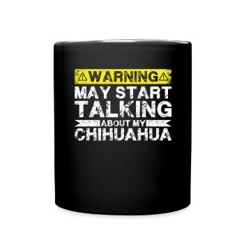 En parlant de Chihuahua - Mug uni - noir - Devant