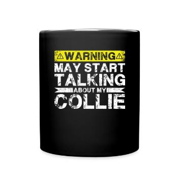 Speaking of Collie - Full Colour Mug - black - Front