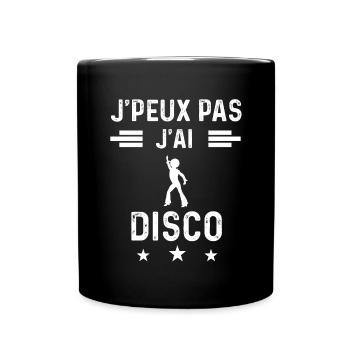 danse je peux pas j'ai disco - Mug uni - noir - Devant
