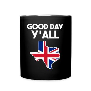 Britisch-texanisches Design für Texas Einwanderer - Tasse einfarbig - Schwarz - Vorne