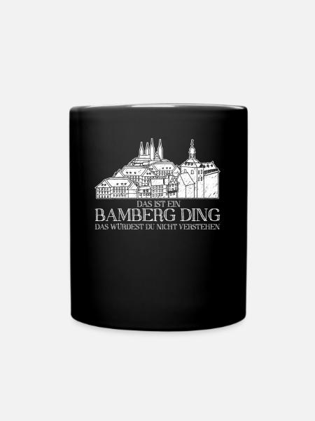 Bamberg Stadt Gebäude Bamberger - Tasse einfarbig - Schwarz