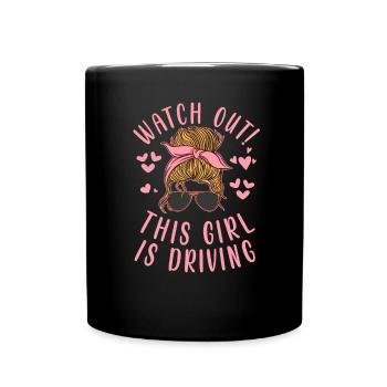 Pass auf Dieses Mädchen fährt - Fahrprüfung - Tasse einfarbig - Schwarz - Vorne