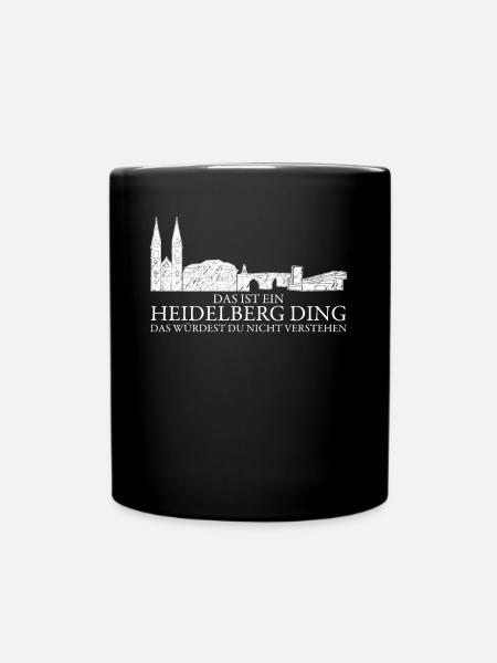 Heidelberg Spruch Heidelberger - Tasse einfarbig - Schwarz