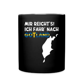 MIR REICHT'S ICH FAHR' NACH GOTLAND Schweden Insel - Tasse einfarbig - Schwarz - Vorne
