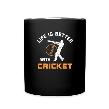 Leben ist besser mit Cricket Spruch Geschenk - Tasse einfarbig - Schwarz - Vorne
