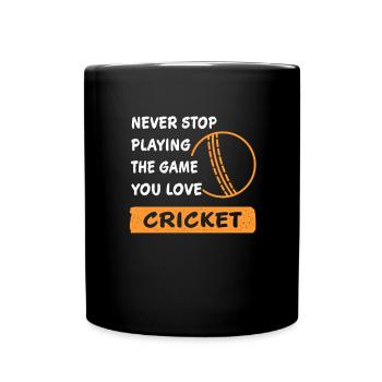 Never stop playing the game cricket gift - Full Colour Mug - black - Front