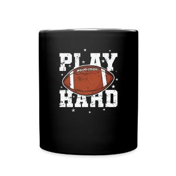Play Hard American Football Sport USA - Tasse einfarbig - Schwarz - Vorne