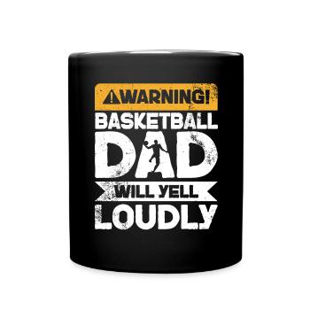 Warning Will Yell - Basketball-Vater - Tasse einfarbig - Schwarz - Vorne