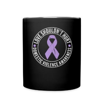 Anti Domestic Violence Love Shouldn't Hurt - Full Colour Mug - black - Front